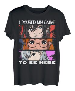 I paused my Anime to be here, Gamer macht Pause, Gaming fun T-Shirt
