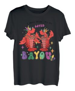 I Wanna Be Funny Loved Bayou Mardi Gras Krebse Karneval T-Shirt