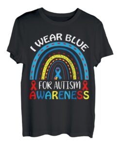 I Wear Blue For Autism Awareness T-Shirt