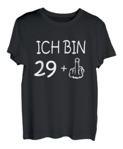 Ich bin 29 + 1 - lustiges Geschenk für Männer 30. Geburtstag T-Shirt