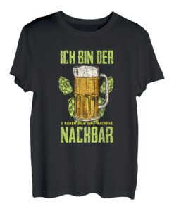 Ich Bin Der 2 Kisten Sind Machbar Nachbar Bier Saufen Party T-Shirt
