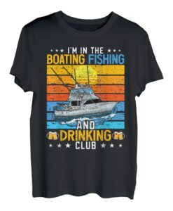 Ich bin im Bootsangeln und Trinkclub, nautisch T-Shirt