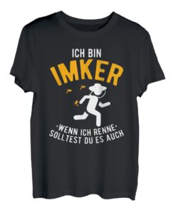Ich Bin Imker - Wenn Ich Renne T-Shirt
