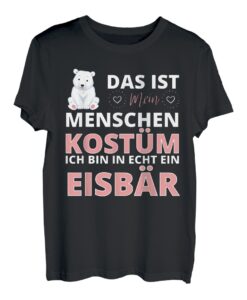 Ich bin in echt ein Eisbär - Süßes Tierliebhaber T-Shirt