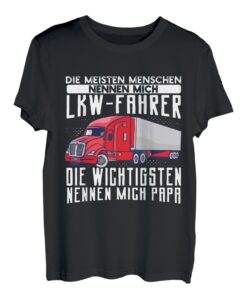 Ich Bin LKW Fahrer Und Papa Geschenk Für Papas T-Shirt