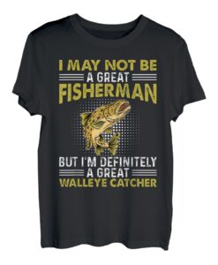 Ich bin vielleicht kein großartiger Fischer, aber ich bin definitiv ein großartiger Fischer T-Shirt