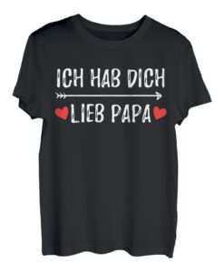 Ich Hab Dich Lieb Papa Vater Dad Geschenk T-Shirt