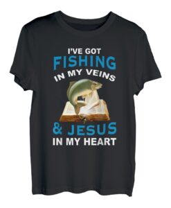 Ich habe Angeln in meinen Adern und Jesus in meinem Herzen T-Shirt