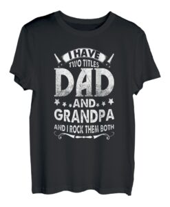 Ich habe zwei Titel Papa und Opa Ich rocke sie beide T-Shirt
