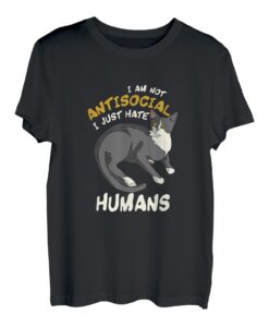 Ich hasse Menschen Anti-Sozial Katze Liebhaber Kunst T-Shirt