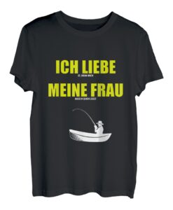 Ich liebe meine Frau | Angler Spruch Fischen Männer Angeln T-Shirt