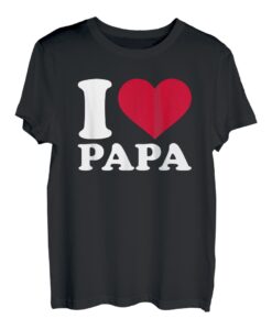 Ich liebe Papa T-Shirt