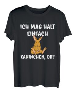 Ich mag halt einfach Kaninchen ok Hasen Spruch T-Shirt
