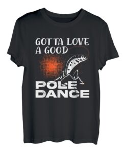 Ich muss einen guten Pole-Dance-Angel-Humor lieben T-Shirt