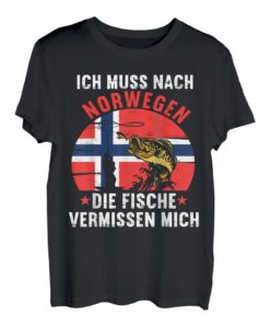 Ich muss nach Norwegen die Fische vermissen mich Angler T-Shirt