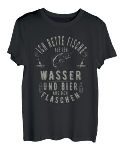 Ich rette Fische aus dem Wasser und Bier aus Flaschen. T-Shirt