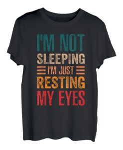 Ich schlafe nicht, ich ruhe nur meine Augen aus Lustiger Papa-Witz T-Shirt