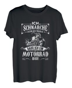 Ich schnarche nicht Ich träume dass ich ein Motorrad bin T-Shirt