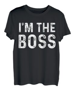Im The Boss Chef Vorarbeiter Manager Teamleiter T-Shirt