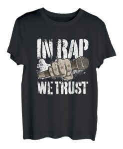 In Rap We Trust Hip-Hop Musik Sänger T-Shirt