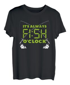 Its always Fish o'clock Shirt - Lustiger Angler Spruch T-Shirt
