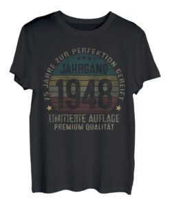 Jahrgang 1948 75 Jahre Geschenk 75. Geburtstag Mann Frau T-Shirt