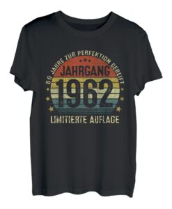 Jahrgang 1962 60 Jahre Geschenk 60. Geburtstag Mann Frau T-Shirt