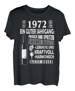 Jahrgang 1972 Geschenk für Mann zum Geburtstag Wein Witz T-Shirt