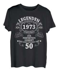 Jahrgang 1973 Legenden Wurden Im 1973 50. Geburtstag Mann T-Shirt