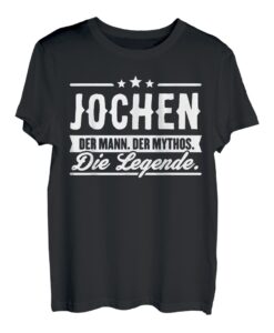 Jochen Name Lustiger Spruch Shirt Vorname Geschenk