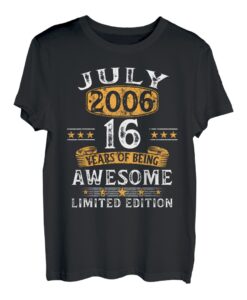Juli 2006 Lustige Geschenke 16. Geburtstag Jungen Mädchen T-Shirt