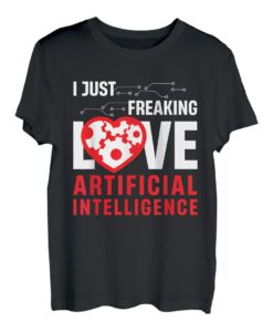 Just Freaking Love Künstliche Intelligenz | AI T-Shirt