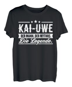 Kai-Uwe Name Lustiger Spruch Shirt Vorname Geschenk