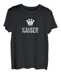 Kaiser der König / Krone & Name Design für Männer genannt Kaiser T-Shirt