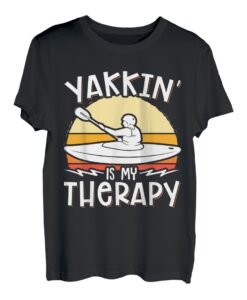 Kajak Yakkin' Is My Therapy Kajak Kajak Kajak T-Shirt