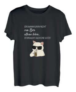 Katzen und Bier lustiger Spruch alles für Männer Liebe T-Shirt