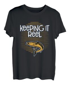 Keeping It Reel Sprüche Angelzitate Angler Jagd T-Shirt