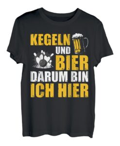Kegeln und Bier Kegler Sportkegler Kegel T-Shirt