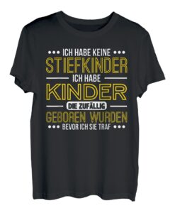 Keine Stiefkinder Bonus Papa Stiefpapa Geschenk T-Shirt