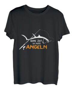 Keine Zeit Ich Muss Angeln Lustiger Spruch Angeln & Fischen T-Shirt