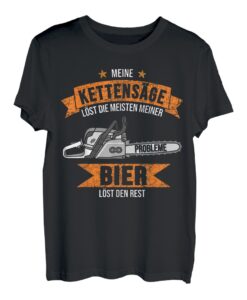 Kettensäge Bier Benzin Holz Motorsäge T-Shirt
