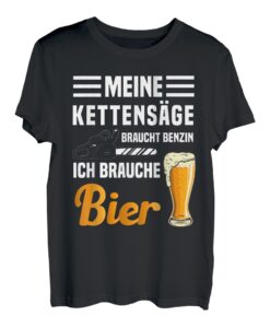 Kettensäge Bier Benzin Kettensäge Holzherstellung Waldbaum T-Shirt