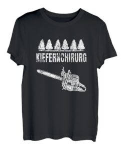 Kiefernchirurg Holz Kettensäge Holzfäller T-Shirt