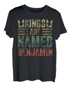 Kings Are Named Benjamin Shirt Lustiger Personalisierter Name T-Shirt