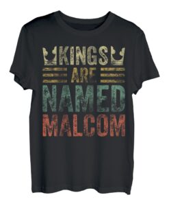 Kings Are Named Malcom Shirt Lustiger Personalisierter Name T-Shirt
