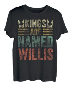 Kings Are Named Willis Shirt Lustiger Personalisierter Name T-Shirt