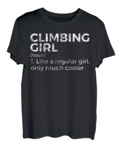 Klettermädchen Definition Kletterin T-Shirt