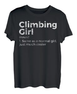 Klettermädchen Definition Kletterin T-Shirt