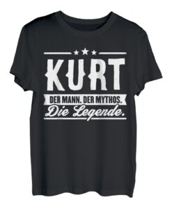 Kurt Name Lustiger Spruch Shirt Vorname Geschenk