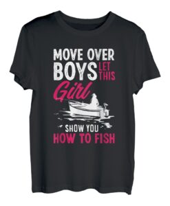 Lassen Sie sich von diesem Mädchen zeigen, wie man fischt Lustiges Fischermädchen T-Shirt